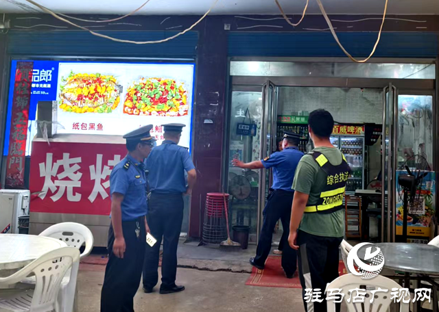 確山縣住建局：全面推進餐飲油煙與露天燒烤集中整治工作